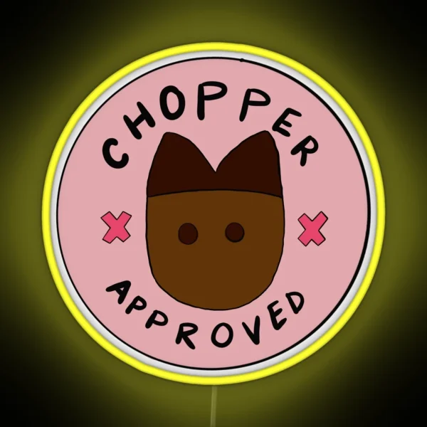 Chopper Approved RGB Neon Sign