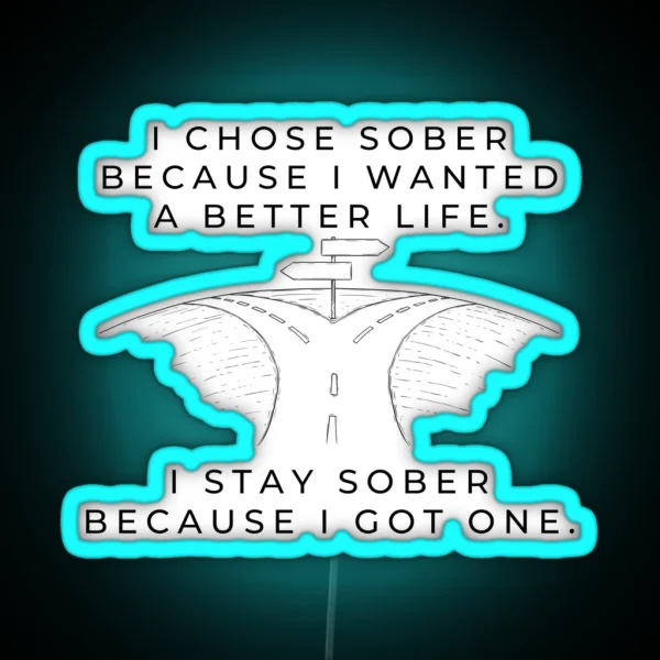 Chose Sober Black Text RGB Neon Sign