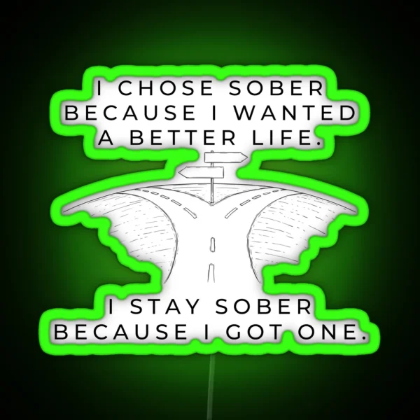 Chose Sober Black Text RGB Neon Sign