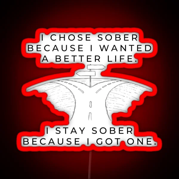 Chose Sober Black Text RGB Neon Sign