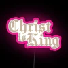 Vibrant, Illuminated CHRIST IS KING Sign with Color-Changing Neon Accents