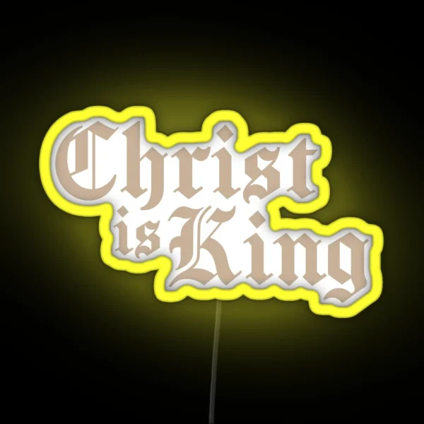 CHRIST IS KING RGB Neon Sign