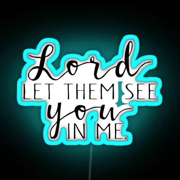 Christian Quote RGB Neon Sign