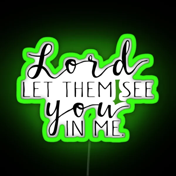 Christian Quote RGB Neon Sign