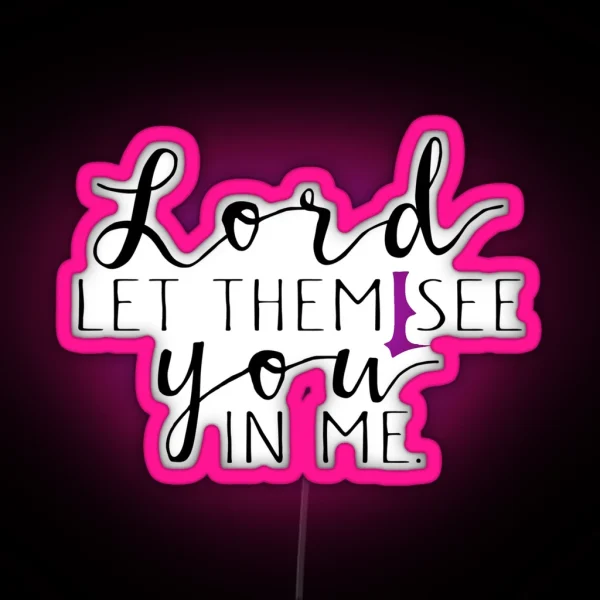 Christian Quote RGB Neon Sign