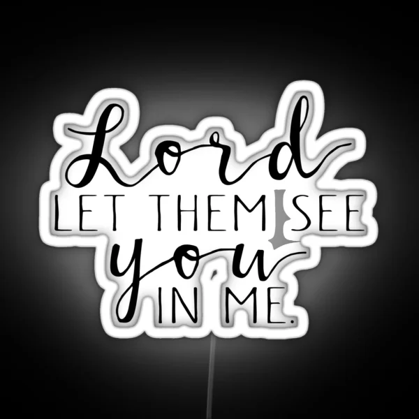 Christian Quote RGB Neon Sign