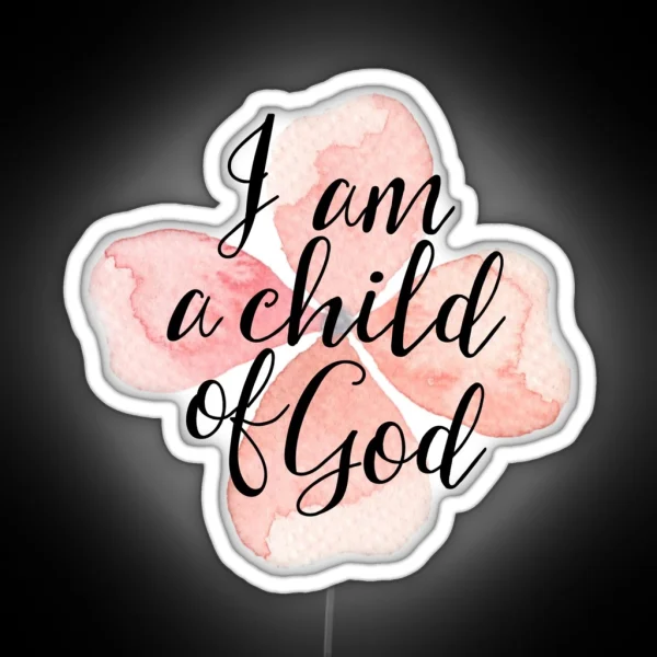 Christian Quote Watercolor Flower RGB Neon Sign