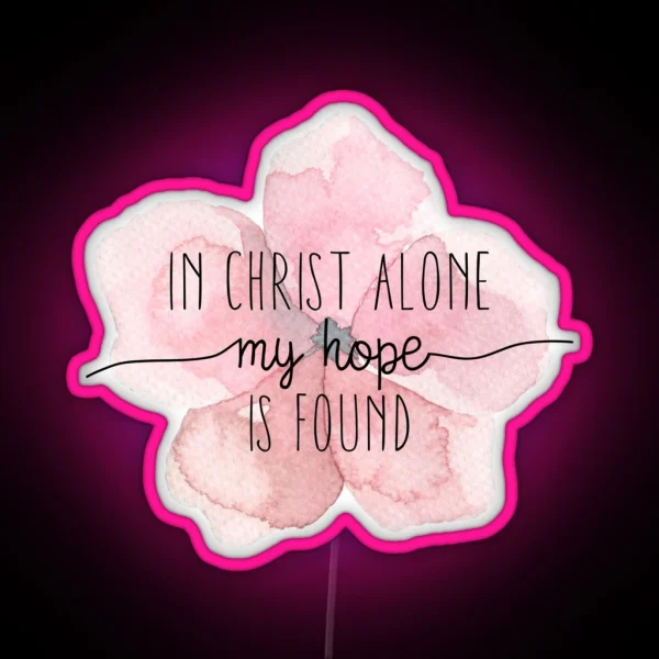 Christian Quote Watercolor Flower RGB Neon Sign