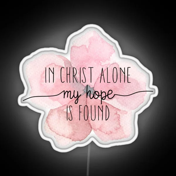 Christian Quote Watercolor Flower RGB Neon Sign