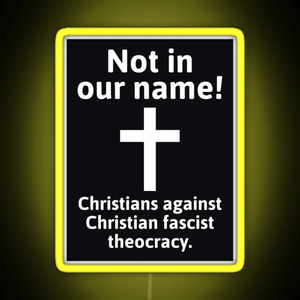 Christians Against Fascist Theocracy RGB Neon Sign