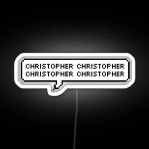 Christopher Christopher Christopher Christopher RGB Neon Sign