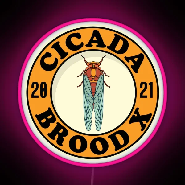 Cicada Brood X 2021 Cicada Hatch RGB Neon Sign