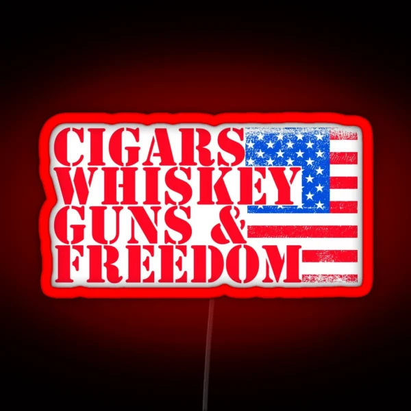 Cigars Whiskey Guns And Freedom Classic Led RGB Neon Sign