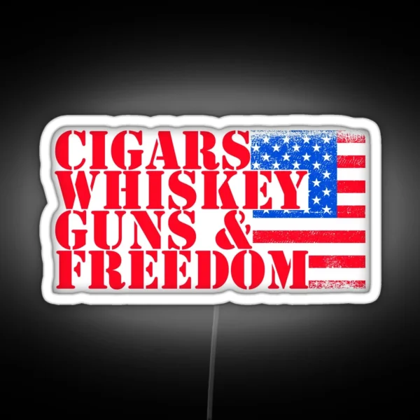 Cigars Whiskey Guns And Freedom Classic Led RGB Neon Sign