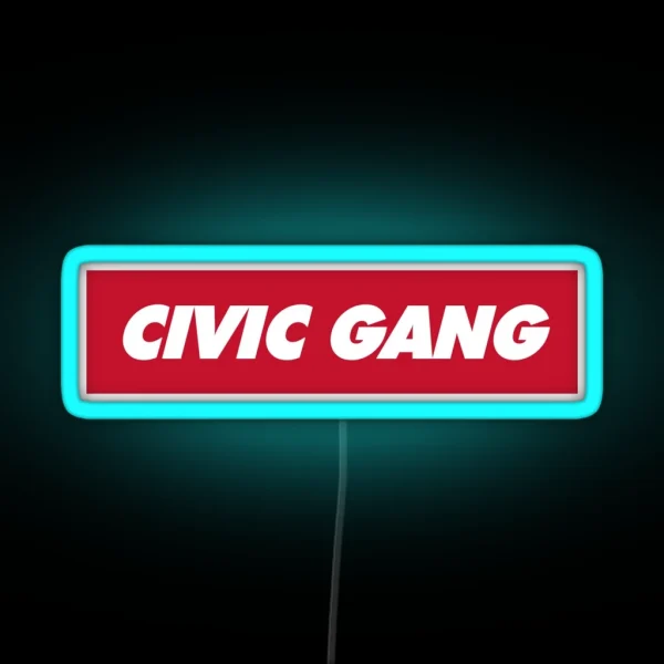 Civic Gang RGB Neon Sign