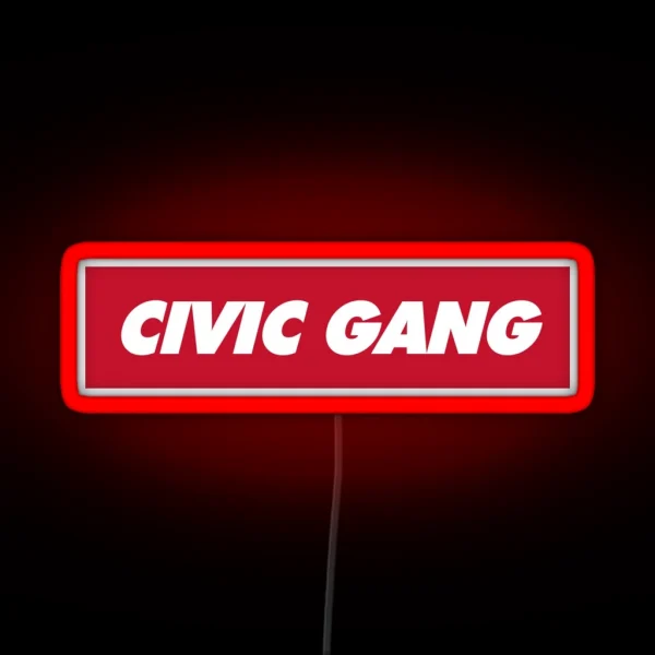 Civic Gang RGB Neon Sign