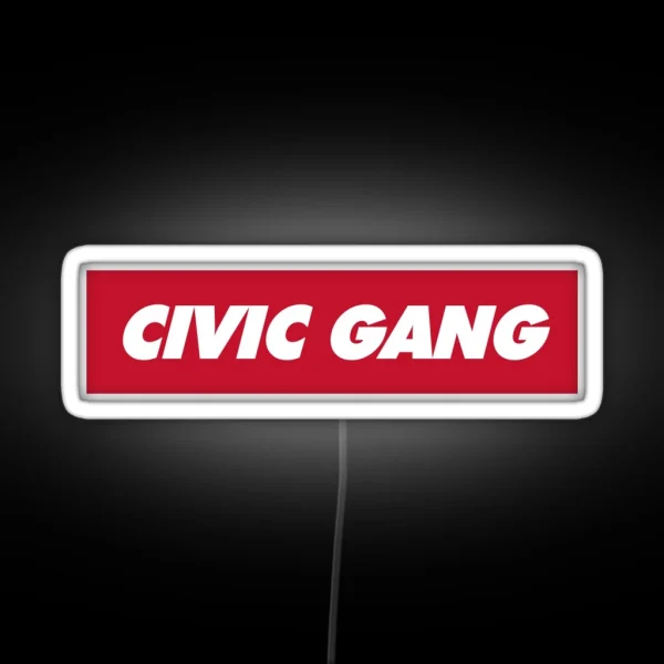 Civic Gang RGB Neon Sign