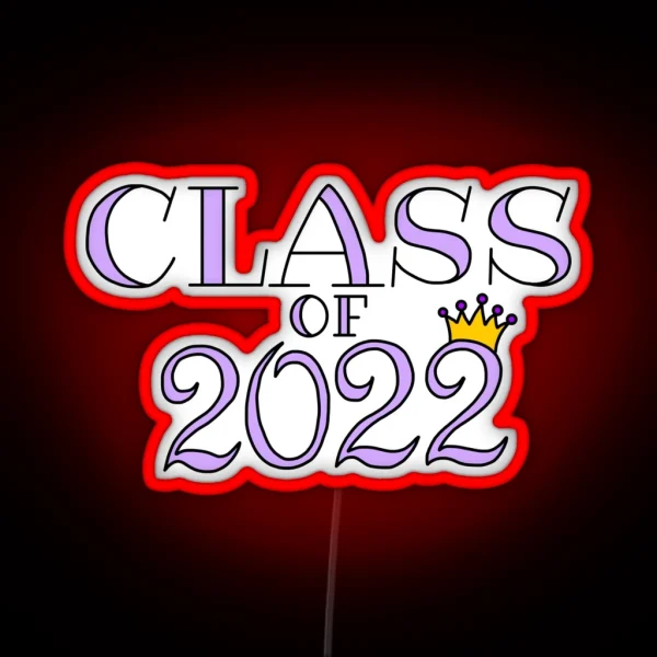 Class Of 2022 RGB Neon Sign