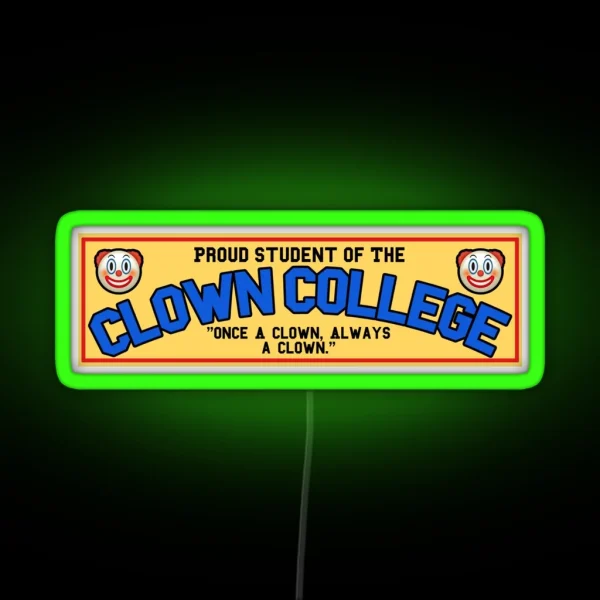 Clown College RGB Neon Sign