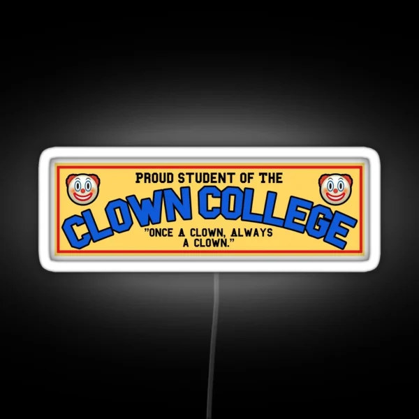 Clown College RGB Neon Sign