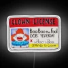 Colorful RGB lighting illuminates official Clown License neon metal sign