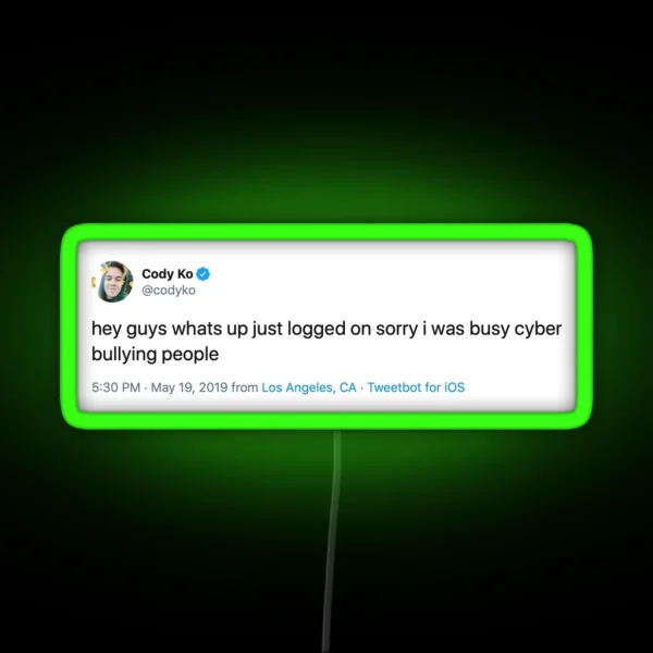 Cody Ko Cyberbully Tweet RGB Neon Sign