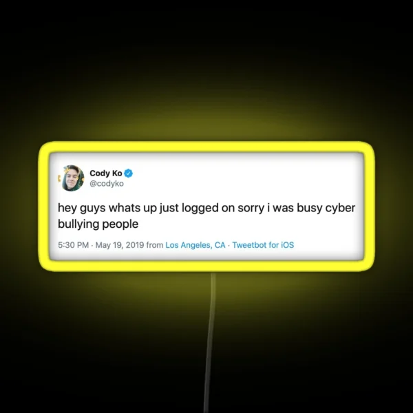 Cody Ko Cyberbully Tweet RGB Neon Sign