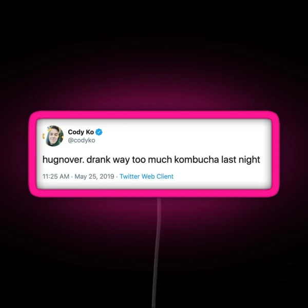 Cody Ko Kombucha Hangover Tweet RGB Neon Sign