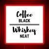 Neon bar decor with bold black whiskey coffee signs.