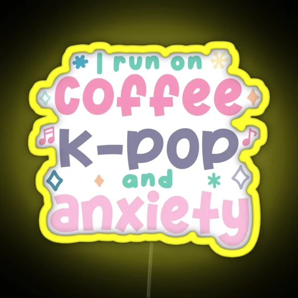Coffee K Pop Anxiety RGB Neon Sign