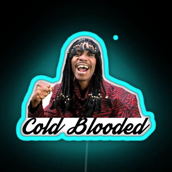 Cold Blooded RGB Neon Sign