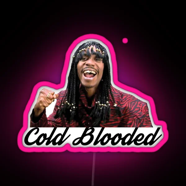 Cold Blooded RGB Neon Sign
