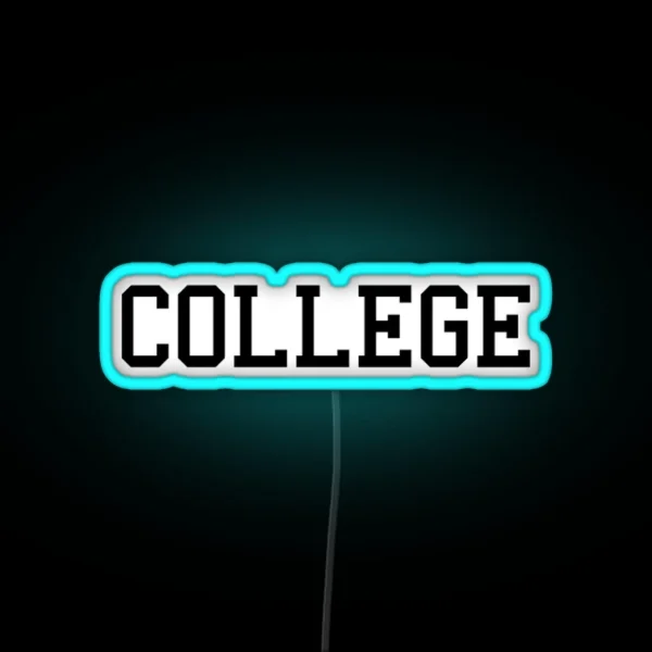 College RGB Neon Sign