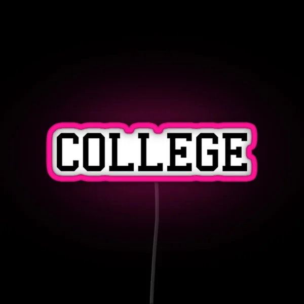 College RGB Neon Sign