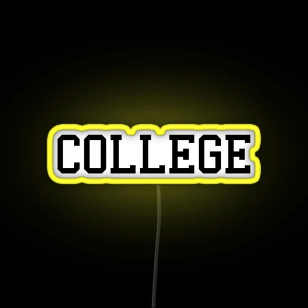 College RGB Neon Sign