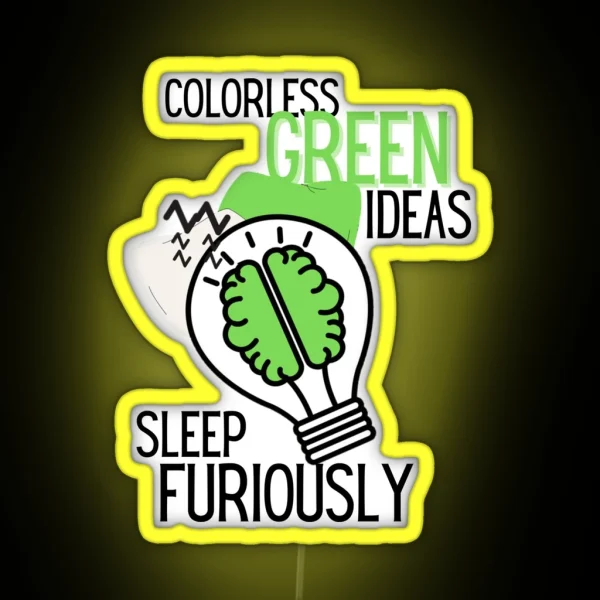 Colorless Green Ideas Sleep Furiosly RGB Neon Sign