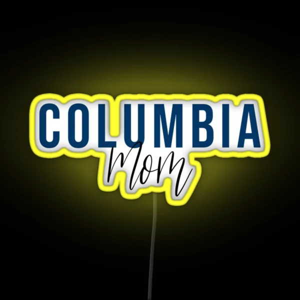 Columbia Mom RGB Neon Sign
