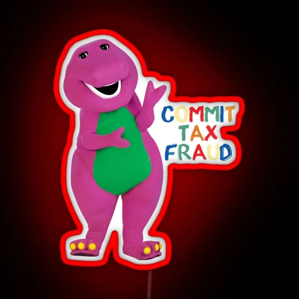 Commit Tax Fraud Funny Saying Led RGB Neon Sign
