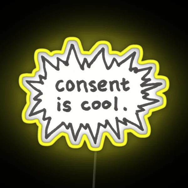 Consent Is Cool Comic Flash RGB Neon Sign