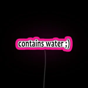 Contains Water RGB Neon Sign