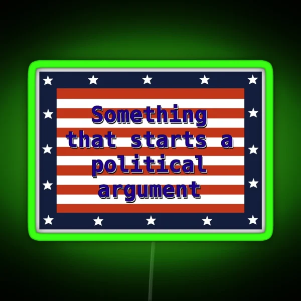 Controversial Opinion RGB Neon Sign