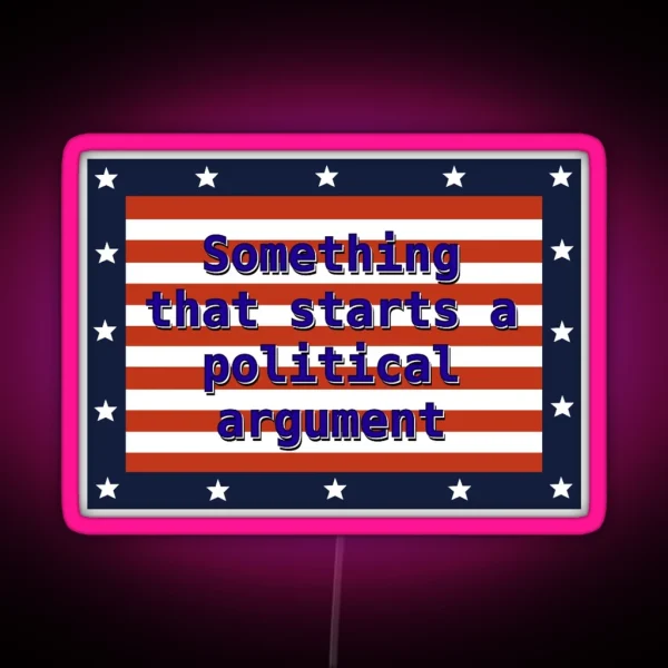 Controversial Opinion RGB Neon Sign
