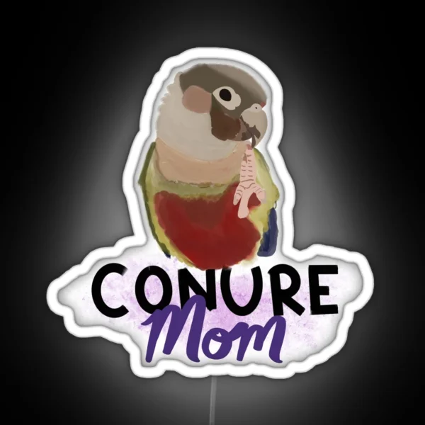 Conure Mom RGB Neon Sign