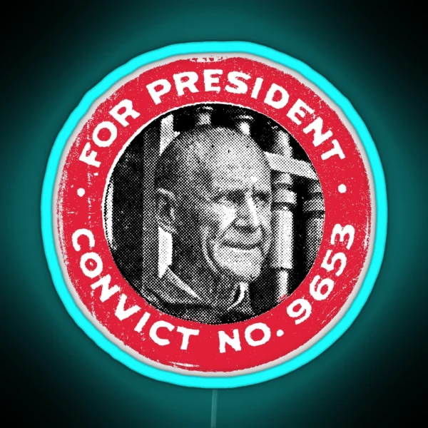 Convict No 9653 For President RGB Neon Sign