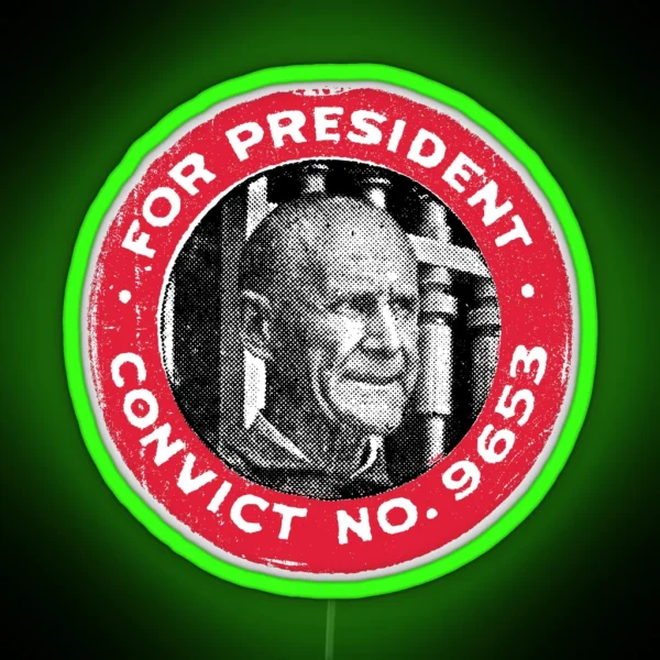 Convict No 9653 For President RGB Neon Sign