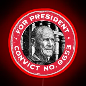 Convict No 9653 For President RGB Neon Sign