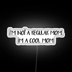 Cool Mom Led RGB Neon Sign