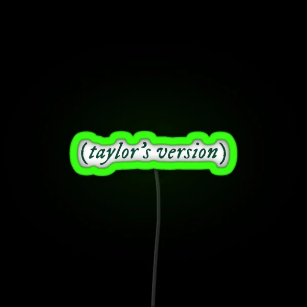 Copia De Taylors Version Dark Green RGB Neon Sign