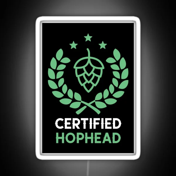 Copy Of Homebrewing Certified Hophead Funny RGB Neon Sign