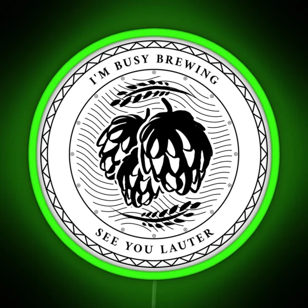 Copy Of Homebrewing Funny Slogan RGB Neon Sign